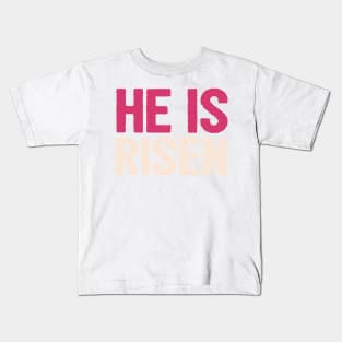 HE IS RISEN JESUS SHIRT- FUNNY CHRISTIAN GIFT Kids T-Shirt